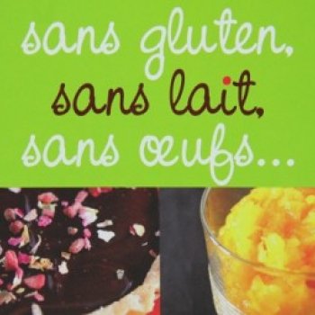 Tous les Livres de Recettes sans Lait
